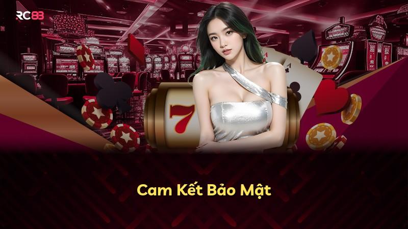 Cam Kết Bảo Mật