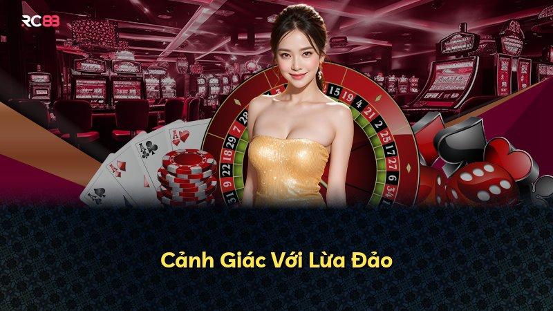 Cảnh Giác Với Lừa Đảo