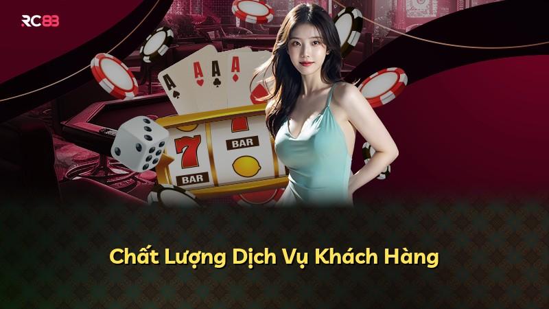 Chất Lượng Dịch Vụ Khách Hàng