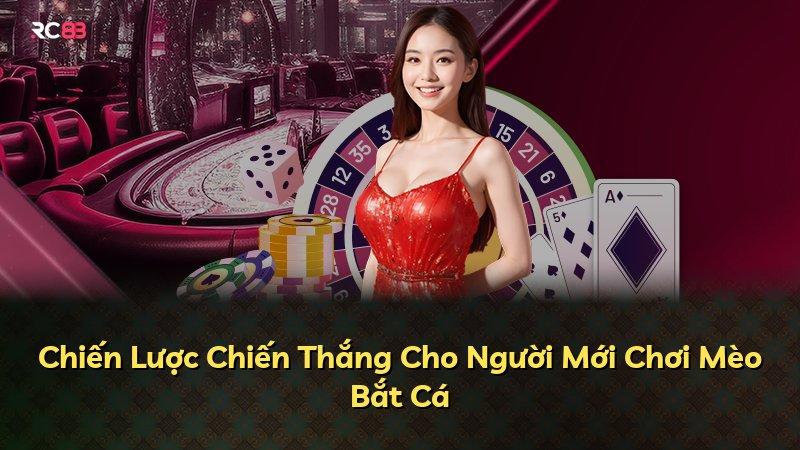 Chiến Lược Chiến Thắng Cho Người Mới Chơi Mèo Bắt Cá