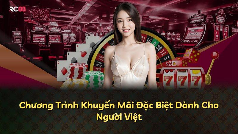 Chương Trình Khuyến Mãi Đặc Biệt Dành Cho Người Việt