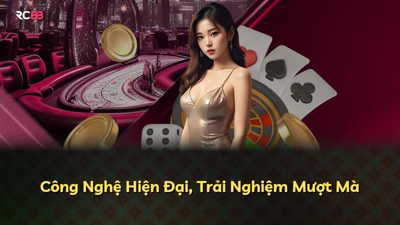 Công Nghệ Hiện Đại, Trải Nghiệm Mượt Mà