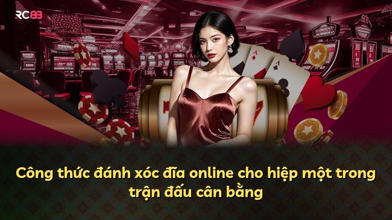 Công thức đánh xóc đĩa online cho hiệp một trong trận đấu cân bằng