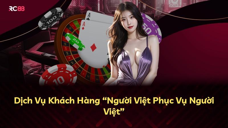 Dịch Vụ Khách Hàng “Người Việt Phục Vụ Người Việt”