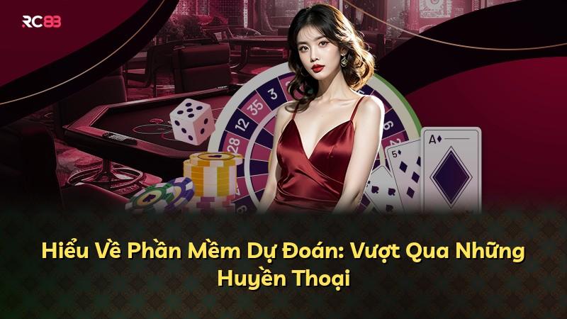 Hiểu Về Phần Mềm Dự Đoán: Vượt Qua Những Huyền Thoại