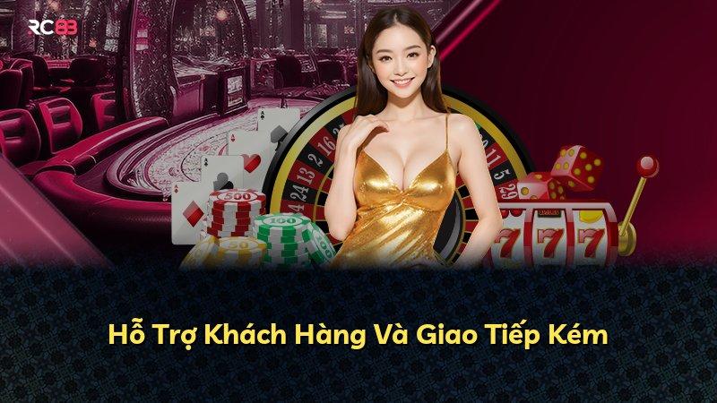 Hỗ Trợ Khách Hàng Và Giao Tiếp Kém