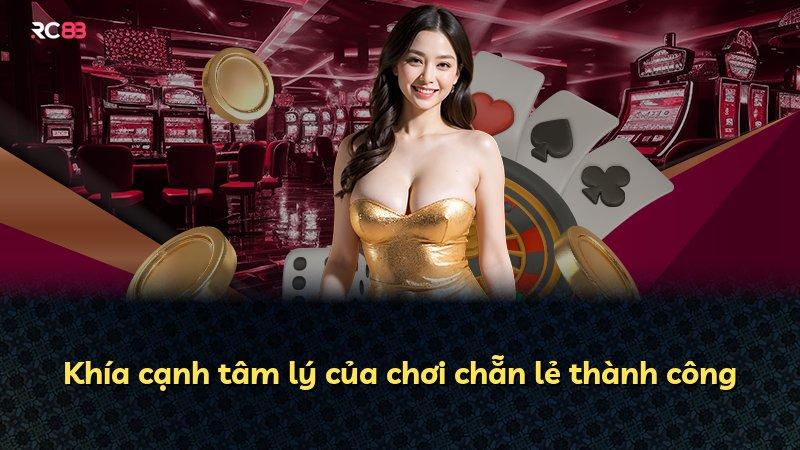 Khía cạnh tâm lý của chơi chẵn lẻ thành công