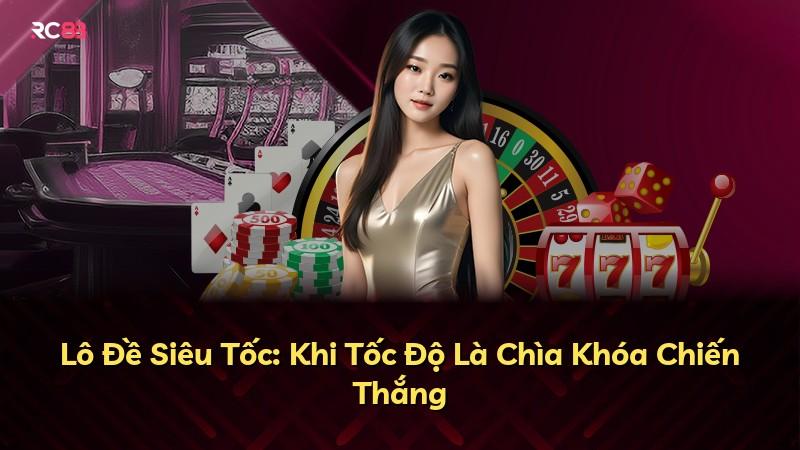 Lô Đề Siêu Tốc: Khi Tốc Độ Là Chìa Khóa Chiến Thắng