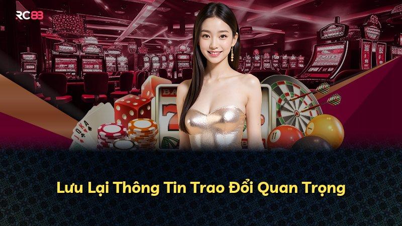 Lưu Lại Thông Tin Trao Đổi Quan Trọng