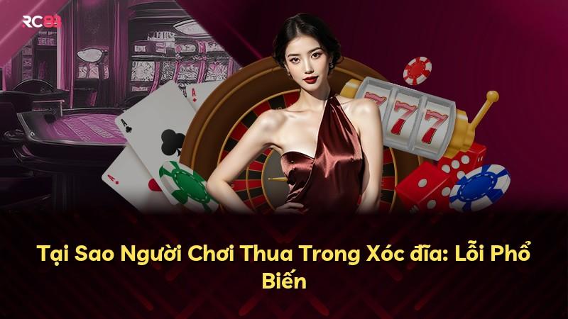 Tại Sao Người Chơi Thua Trong Xóc đĩa: Lỗi Phổ Biến