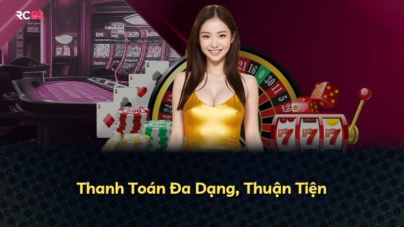 Thanh Toán Đa Dạng, Thuận Tiện