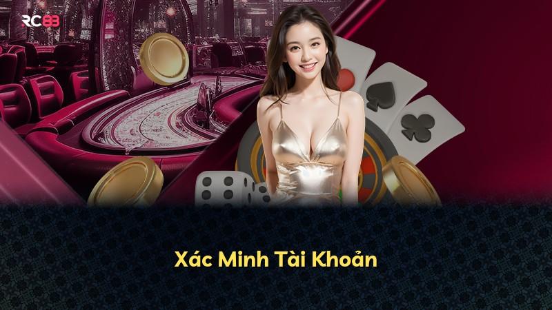 Xác Minh Tài Khoản