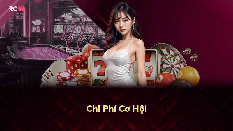 Chi Phí Cơ Hội